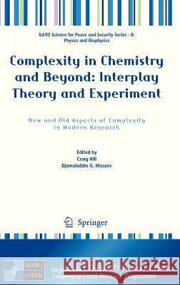 Complexity in Chemistry and Beyond: Interplay Theory and Experiment: New and Old Aspects of Complexity in Modern Research