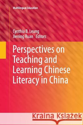 Perspectives on Teaching and Learning Chinese Literacy in China