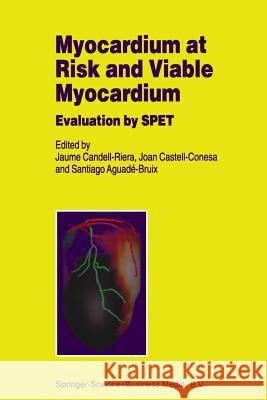 Myocardium at Risk and Viable Myocardium: Evaluation by SPET