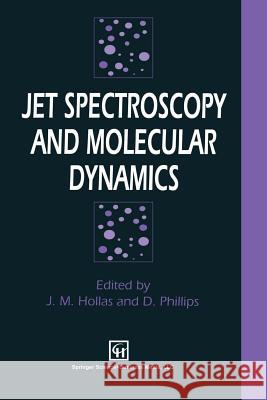 Jet Spectroscopy and Molecular Dynamics