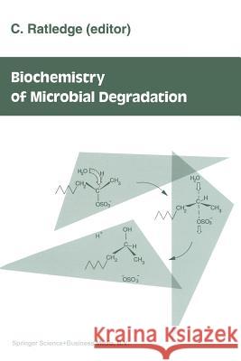 Biochemistry of Microbial Degradation