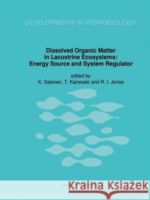 Dissolved Organic Matter in Lacustrine Ecosystems: Energy Source and System Regulator