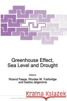 Greenhouse Effect, Sea Level and Drought