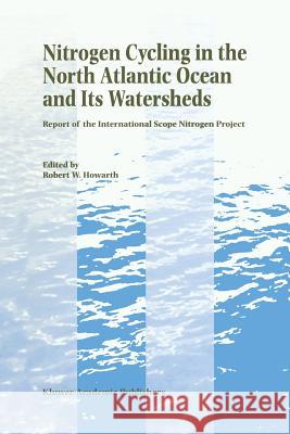 Nitrogen Cycling in the North Atlantic Ocean and Its Watersheds: Report of the International Scope Nitrogen Project