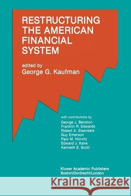 Restructuring the American Financial System