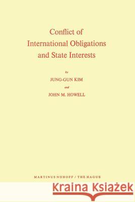 Conflict of International Obligations and State Interests