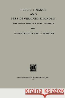 Public Finance and Less Developed Economy: With Special Reference to Latin America