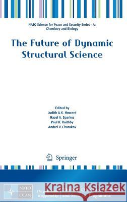 The Future of Dynamic Structural Science