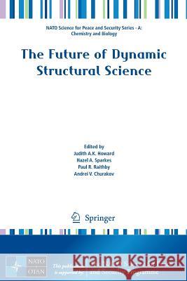 The Future of Dynamic Structural Science