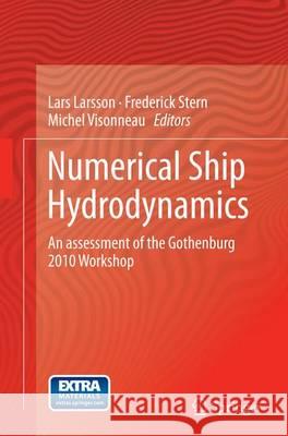 Numerical Ship Hydrodynamics: An Assessment of the Gothenburg 2010 Workshop