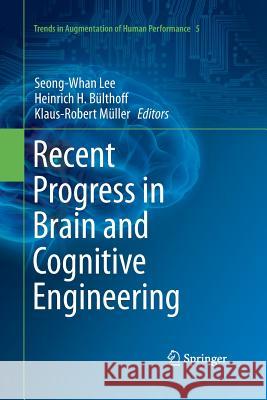 Recent Progress in Brain and Cognitive Engineering