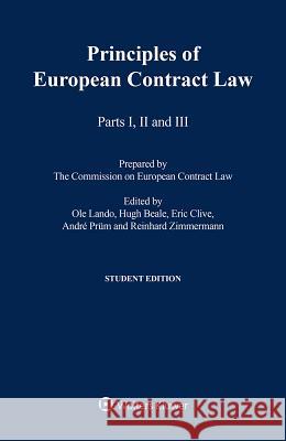 The Principles of European Contract Law, Parts I - III Student Edition