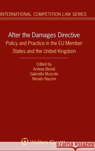 After the Damages Directive: Policy and Practice in the Eu Member States and the United Kingdom