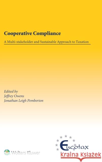 Cooperative Compliance: A Multi-Stakeholder and Sustainable Approach to Taxation