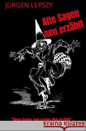 Alte Sagen neu erzählt