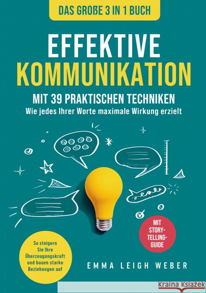 Effektive Kommunikation | Das große 3-in-1 Buch mit 39 praktischen Techniken