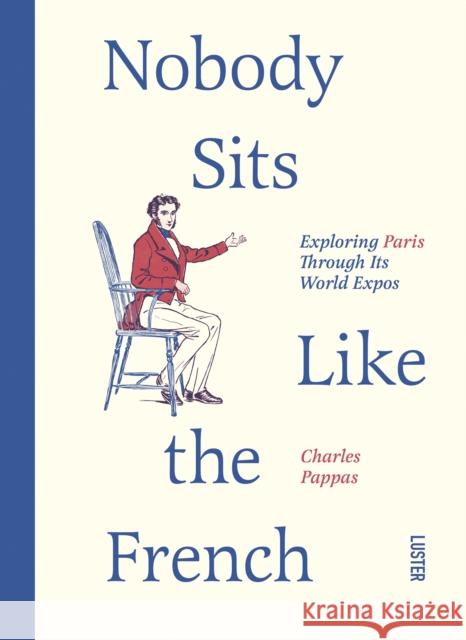 Nobody Sits Like the French