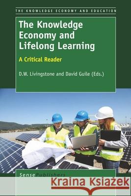 The Knowledge Economy and Lifelong Learning