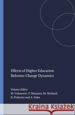 Effects of Higher Education Reforms: Change Dynamics