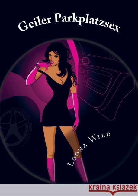 Geiler Parkplatzsex