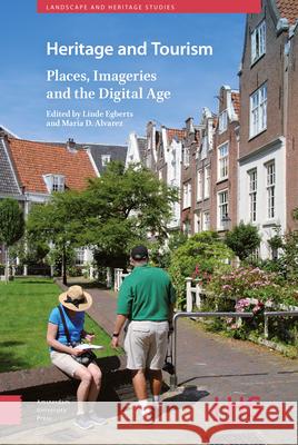 Heritage and Tourism: Places, Imageries and the Digital Age