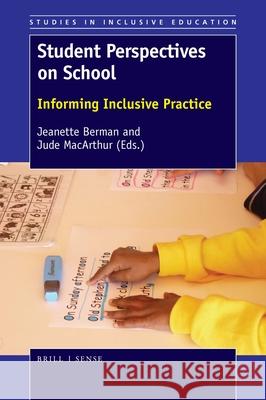 Student Perspectives on School: Informing Inclusive Practice