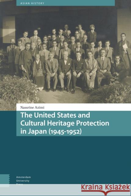 The United States and Cultural Heritage Protection in Japan (1945-1952)