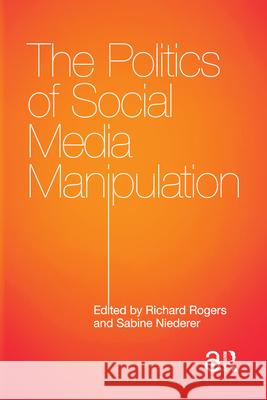 The Politics of Social Media Manipulation