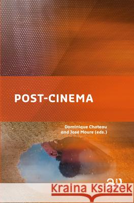 Post-Cinema: Cinema in the Post-Art Era