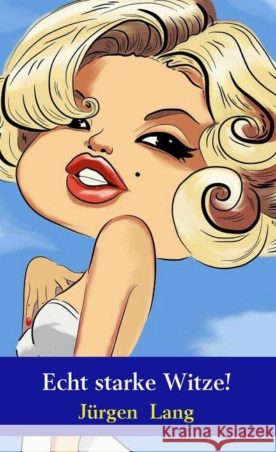 Echt starke Witze!
