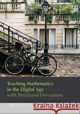 Teaching Mathematics in the Digital Age with Structured Derivations