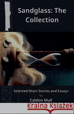 Sandglass: The Collection
