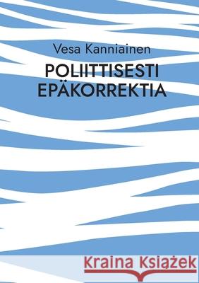 Poliittisesti ep?korrektia