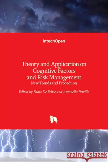 Theory and Application on Cognitive Factors and Risk Management: New Trends and Procedures