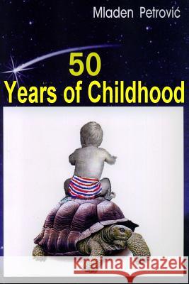 50 Years of Childhood