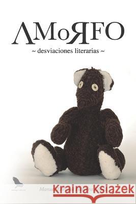 Amorfo: Desviaciones literarias