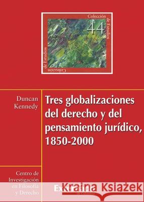Tres globalizaciones del derecho y el pensamiento jur?sdico 1850-2000 N. 44