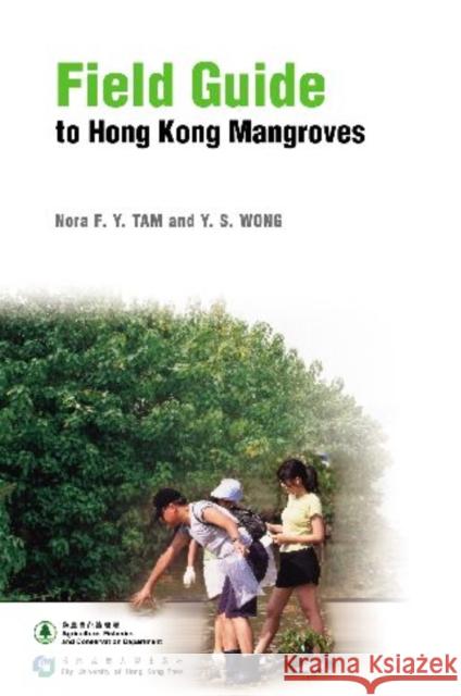 Field Guide to Hong Kong Mangroves