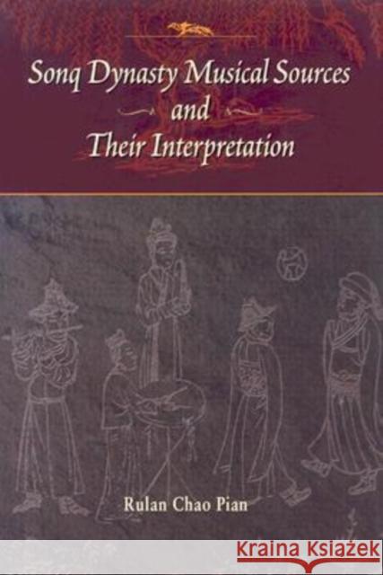 Sonq Dynasty Musical and Their Interpretation