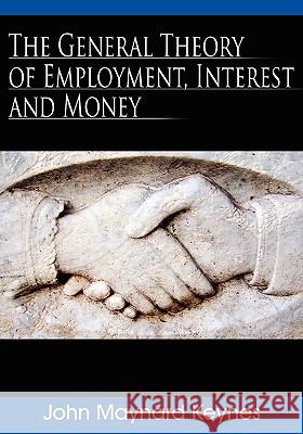 The General Theory of Employment, Interest, and Money