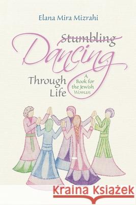 Stumbling Dancing Through Life