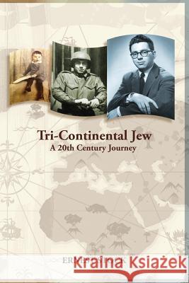 Tri-Continental Jew: A 20th Century Journey