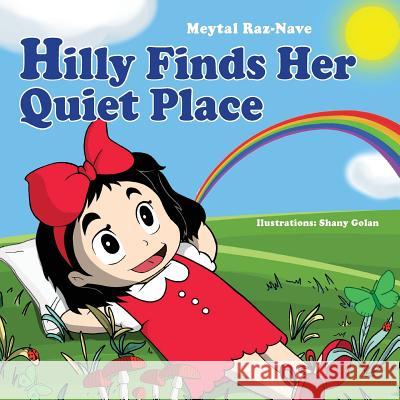Hilly Finds Her Quiet Place