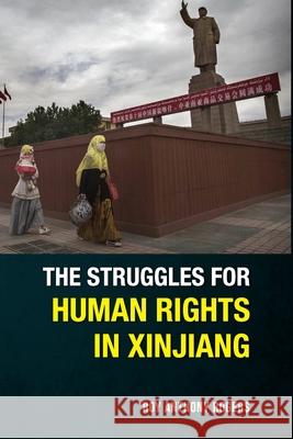 The Struggles for Human Rights in Xinjiang