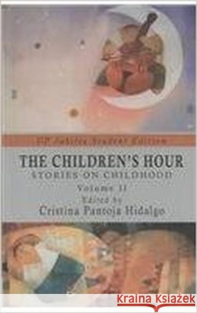 The Children's Hour: Stories on Childhood, Volume 2
