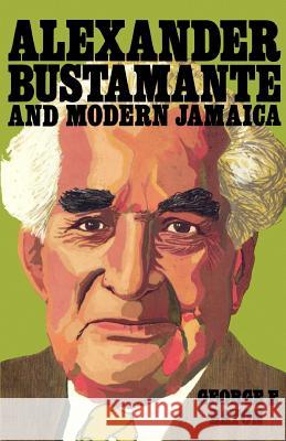 Alexander Bustamante and Modern Jamaica