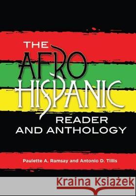 The Afro-Hispanic Reader and Anthology