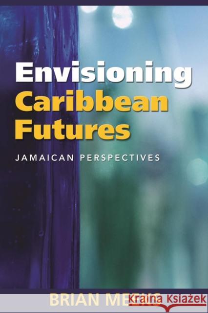 Envisioning Caribbean Futures: Jamaican Perspectives
