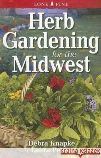 Herb Gardening for the Midwest