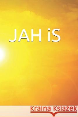 JAH iS